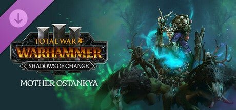 Total War: WARHAMMER III DLC mother ostankya – shadows of change ключ steam GL